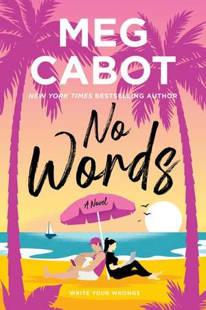 No Words: A Novel de Meg Cabot