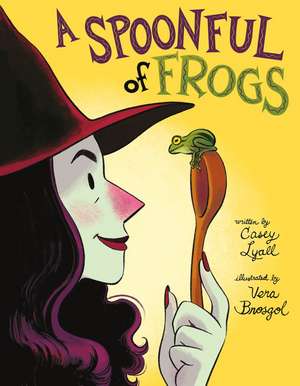 A Spoonful of Frogs: A Halloween Book for Kids de Casey Lyall