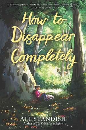 How to Disappear Completely de Ali Standish