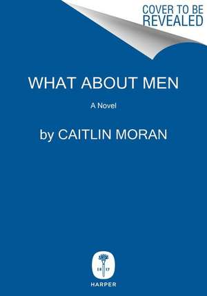 What about Men? de Caitlin Moran