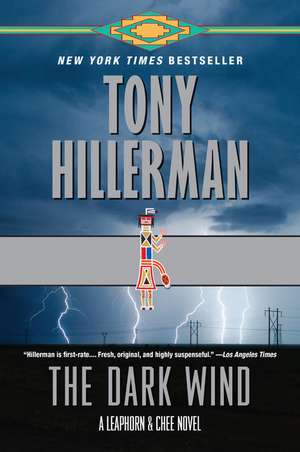 The Dark Wind: A Leaphorn and Chee Novel de Tony Hillerman