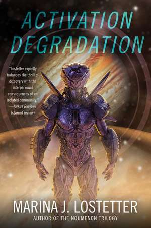 Activation Degradation: A Novel de Marina J. Lostetter