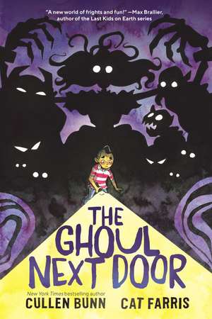 The Ghoul Next Door de Cullen Bunn