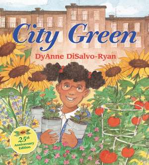 City Green de DyAnne DiSalvo-Ryan