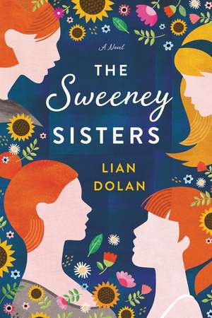The Sweeney Sisters: A Novel de Lian Dolan