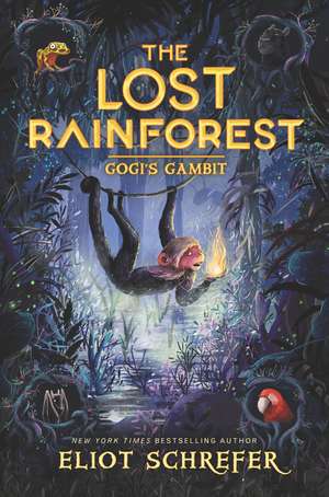 The Lost Rainforest #2: Gogi's Gambit de Eliot Schrefer