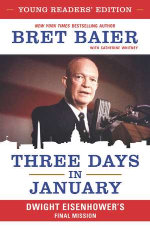 Three Days in January de Bret Baier