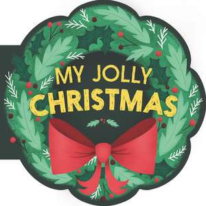 My Jolly Christmas: A Christmas Holiday Book for Kids de Mariana Herrera