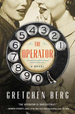 The Operator: A Novel de Gretchen Berg