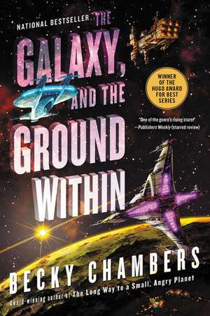 The Galaxy, and the Ground Within: A Novel de Becky Chambers