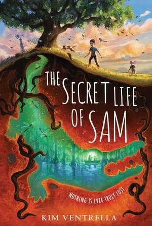 The Secret Life of Sam de Kim Ventrella