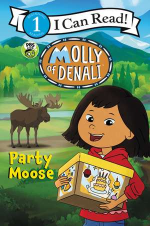 Molly of Denali: Party Moose de WGBH Kids