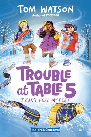 Trouble at Table 5 #4: I Can’t Feel My Feet de Tom Watson