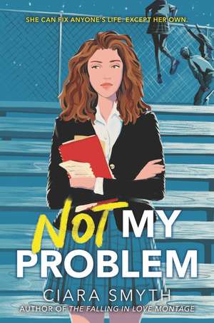 Not My Problem de Ciara Smyth