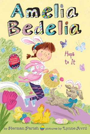 Amelia Bedelia Special Edition Holiday Chapter Book #3: Amelia Bedelia Hops to It de Herman Parish