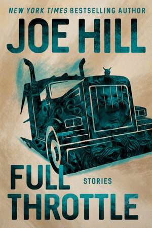 Full Throttle: Stories de Joe Hill