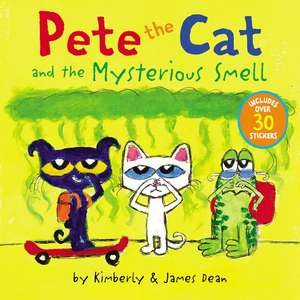 Pete the Cat and the Mysterious Smell de James Dean