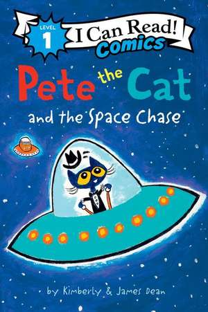 Pete the Cat and the Space Chase de James Dean