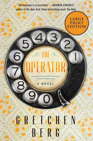 The Operator: A Novel de Gretchen Berg