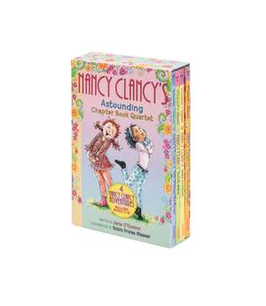 Fancy Nancy: Nancy Clancy's Astounding Chapter Book Quartet: Books 5-8 de Jane O'Connor