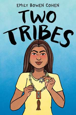 Two Tribes de Emily Bowen Cohen