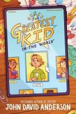 The Greatest Kid in the World de John David Anderson