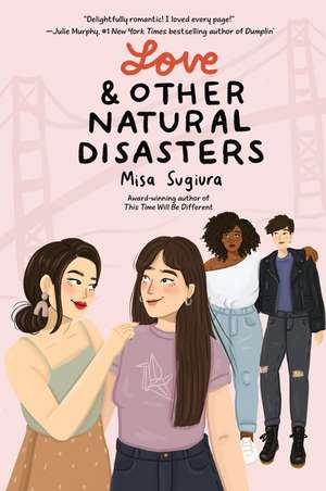 Love & Other Natural Disasters de Misa Sugiura