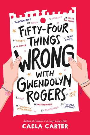 Fifty-Four Things Wrong with Gwendolyn Rogers de Caela Carter