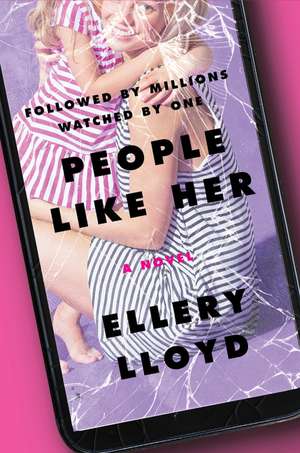 People Like Her: A Novel de Ellery Lloyd