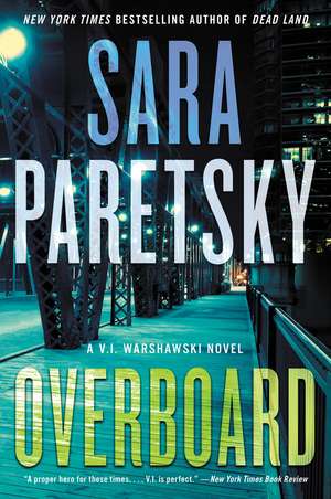 Overboard: A Novel de Sara Paretsky