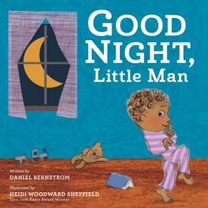 Good Night, Little Man de Daniel Bernstrom