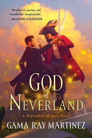 God of Neverland: A Defenders of Lore Novel de Gama Ray Martinez