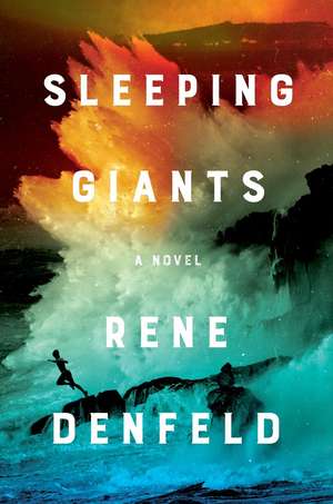 Sleeping Giants de Rene Denfeld