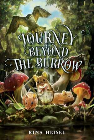 Journey Beyond the Burrow de Rina Heisel