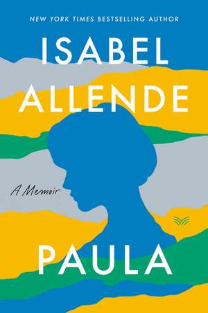 Paula: A Memoir de Isabel Allende