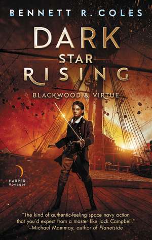 Dark Star Rising: Blackwood & Virtue de Bennett R. Coles
