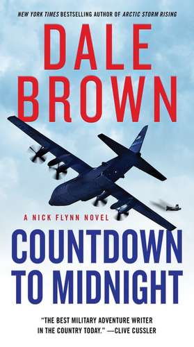 Countdown to Midnight: A Nick Flynn Novel de Dale Brown