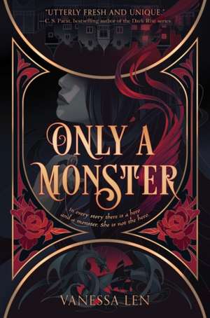 Only a Monster de Vanessa Len