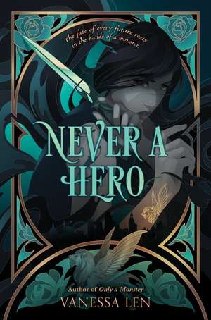 Never a Hero de Vanessa Len