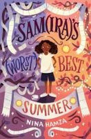 Samira's Worst Best Summer de Nina Hamza