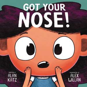 Got Your Nose! de Alan Katz