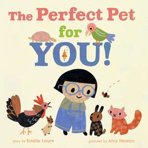 The Perfect Pet for You! de Estelle Laure