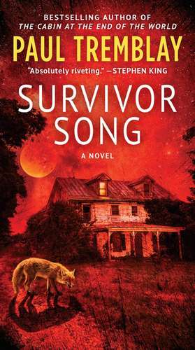 Survivor Song de Paul Tremblay