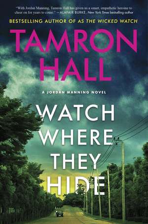 Watch Where They Hide de Tamron Hall