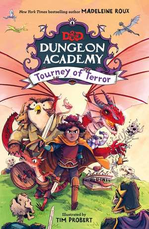 Dungeons & Dragons: Dungeon Academy: Tourney of Terror de Madeleine Roux