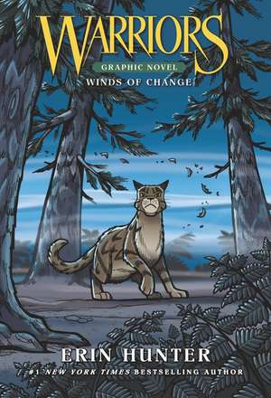 Warriors: Winds of Change de Erin Hunter