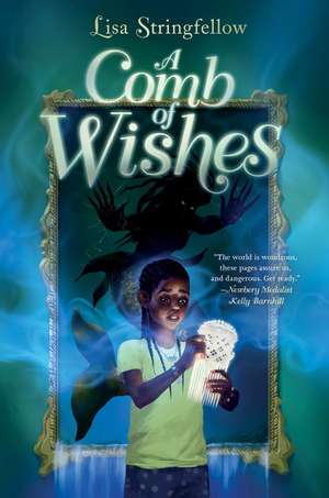 A Comb of Wishes de Lisa Stringfellow