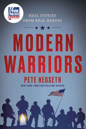 Modern Warriors de Pete Hegseth