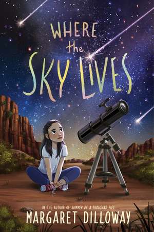 Where the Sky Lives de Margaret Dilloway