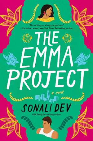 The Emma Project: A Novel de Sonali Dev